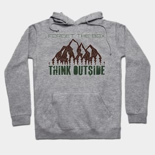 Forget the Box Think Outside Hoodie